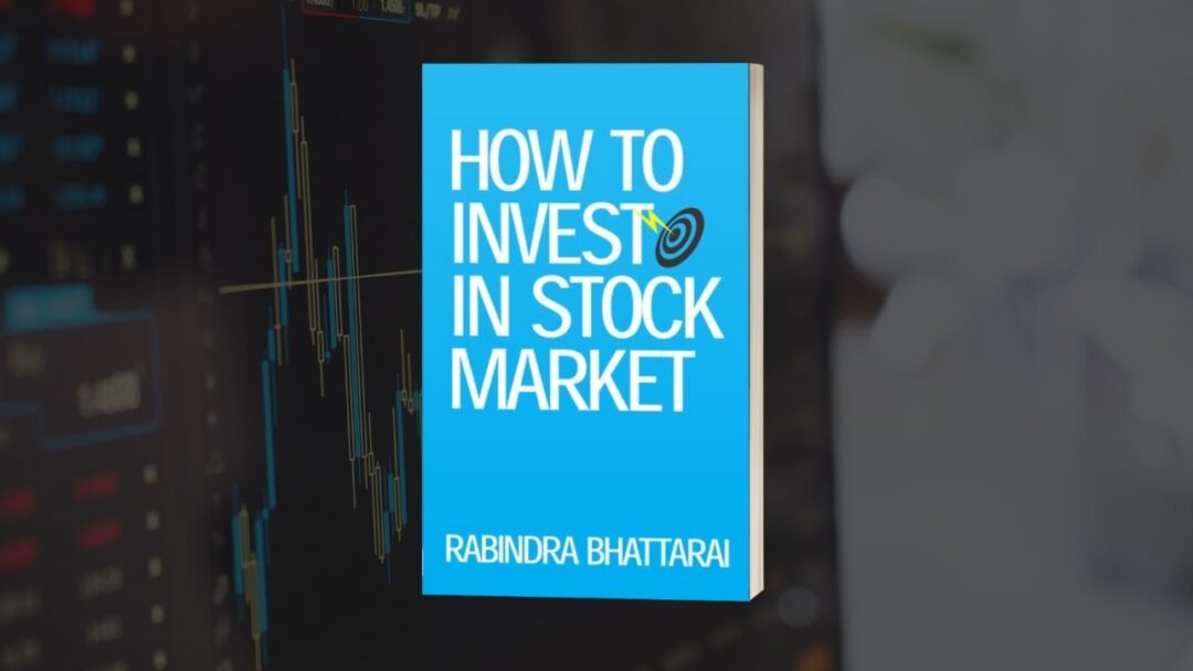 How to invest in stock market by Rabindra Bhattarai